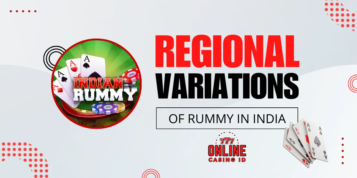 regional variations of rummy in india