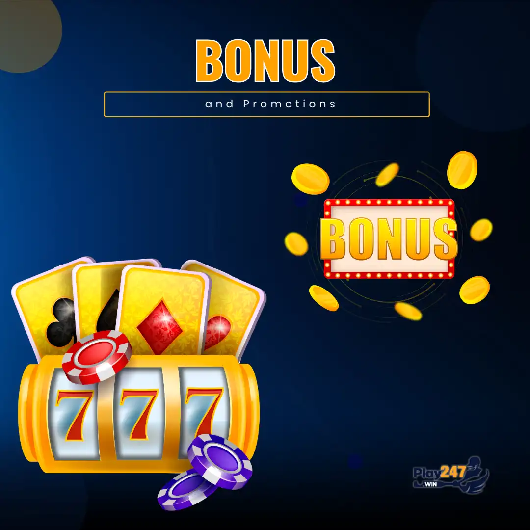 bonus and promotions at play247