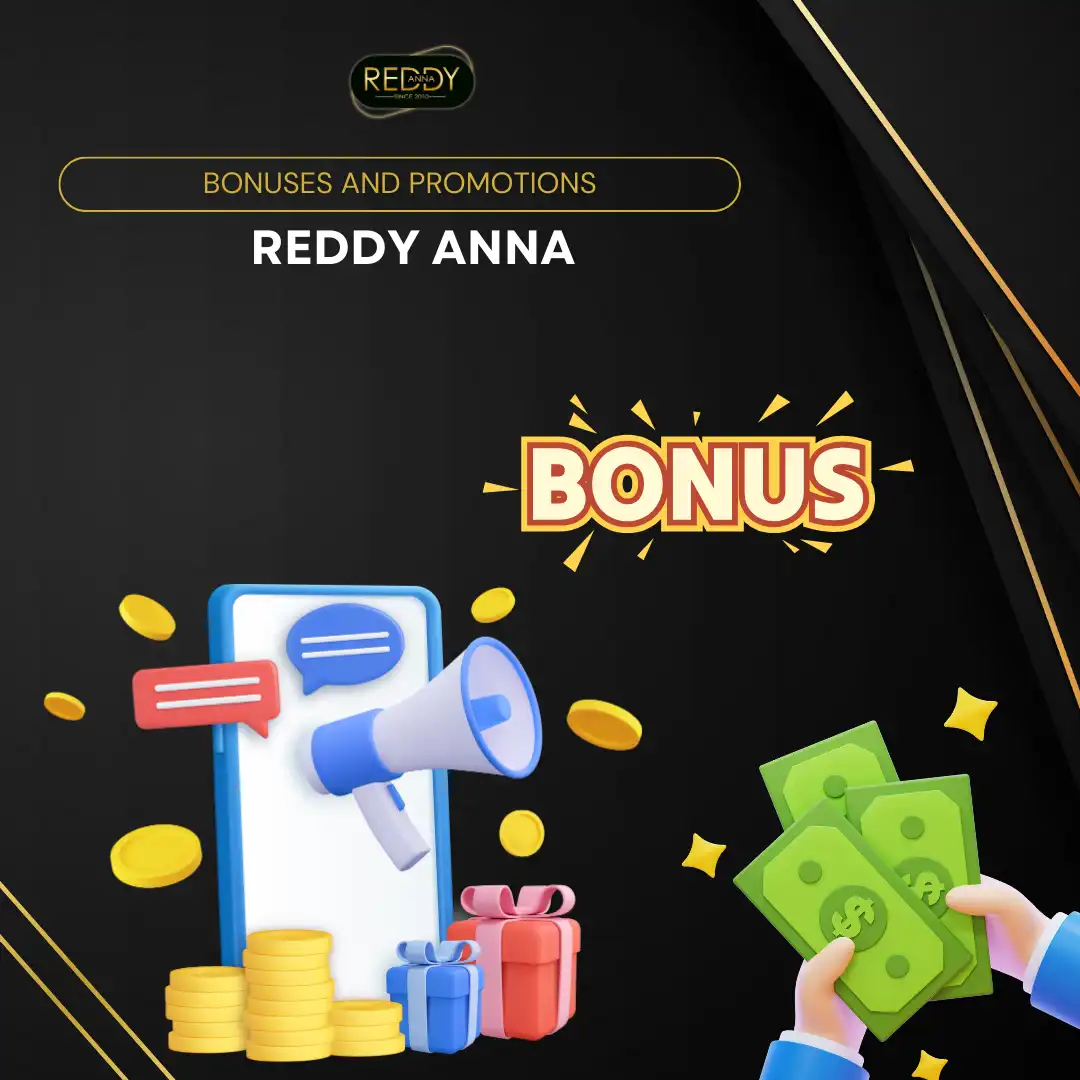 bonuses and promotions reddy anna