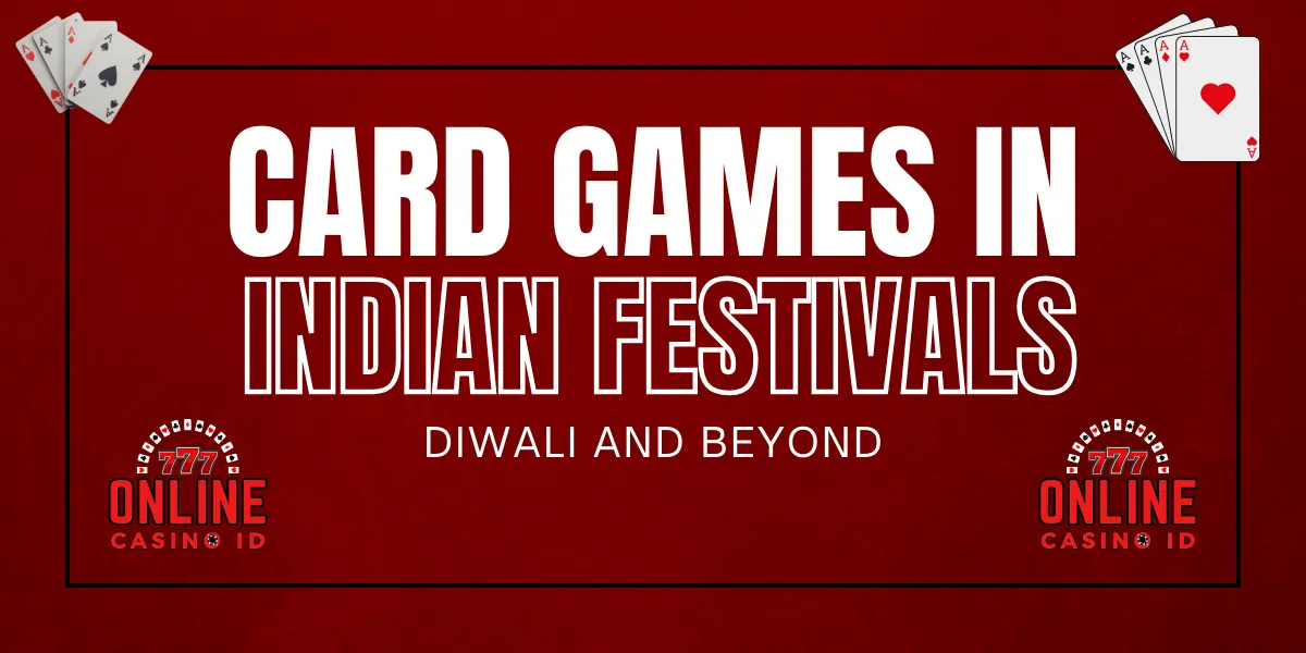 card games in indian festivals