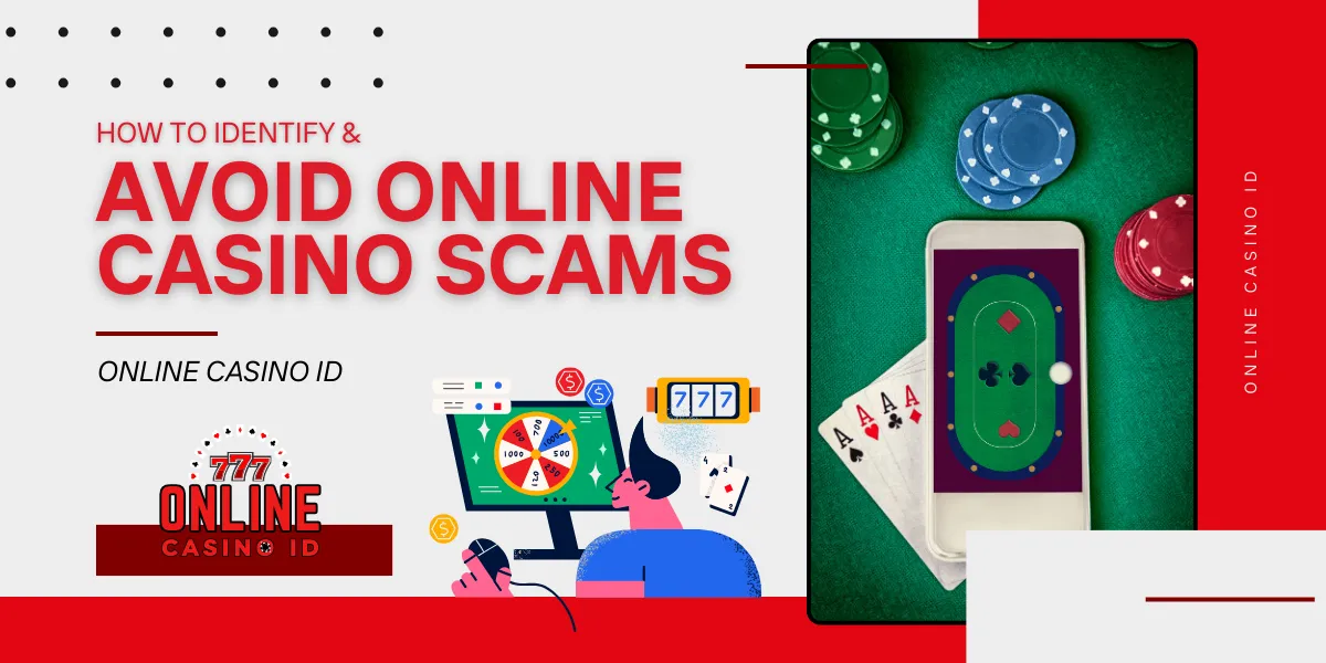 how to identify and avoid online casino scams