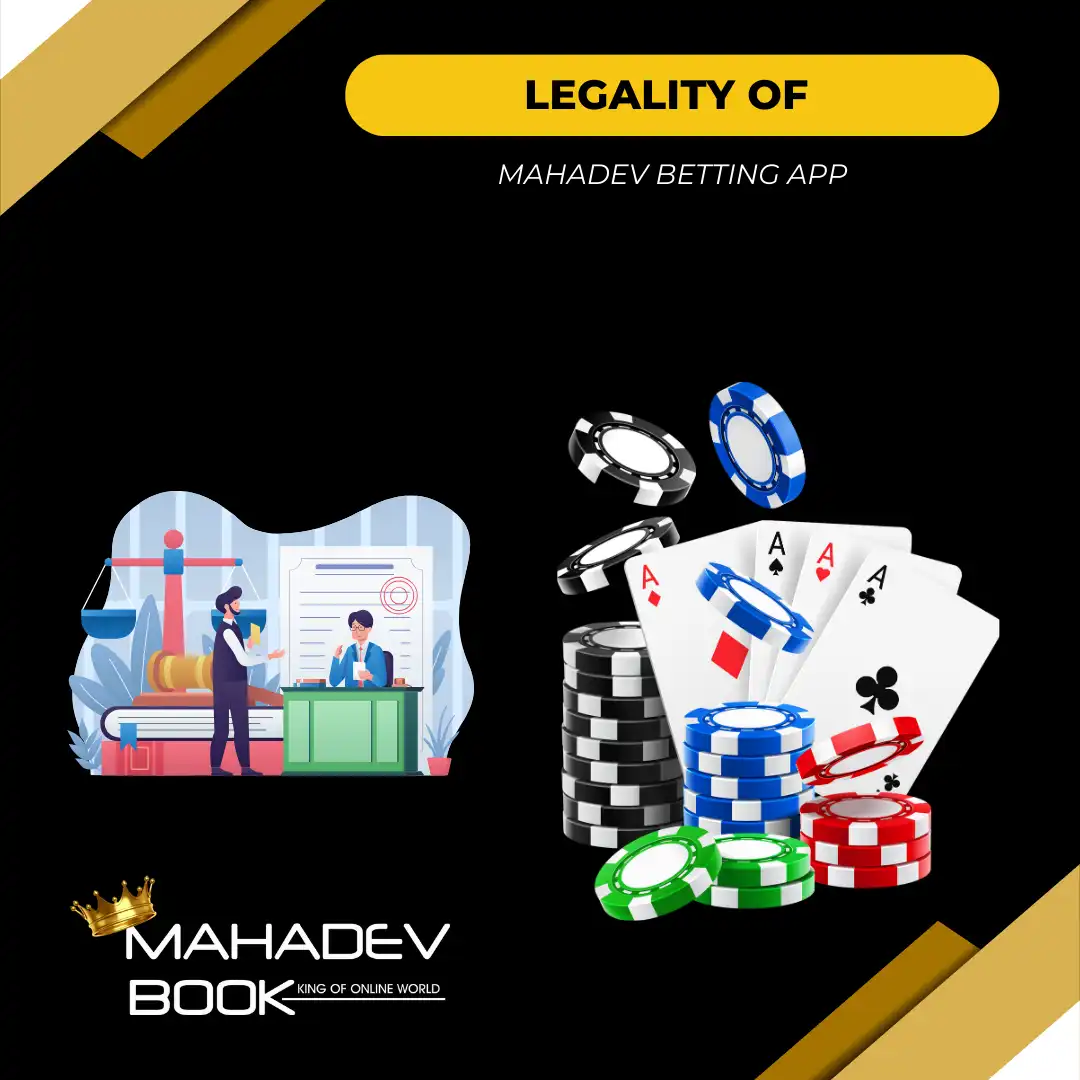 legality of mahadev betting app