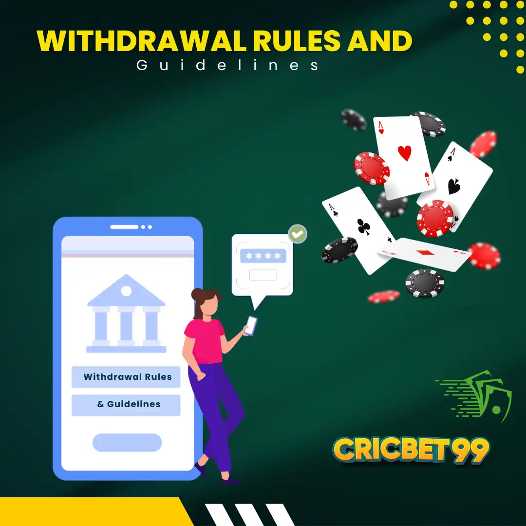 withdrawal rules and guidelines at cricbet99